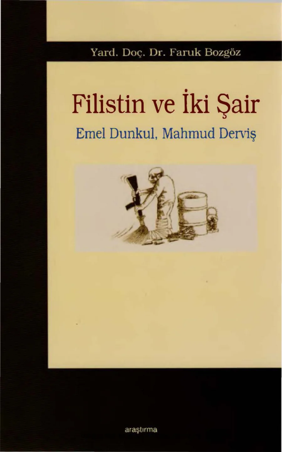 Filistin ve İki Şair Emel Dunkul Mahmud Derviş kapak görseli