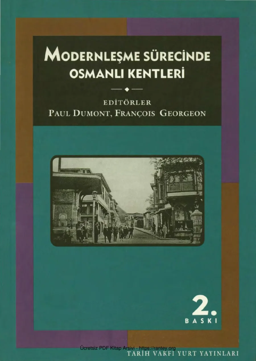 Françoıs Georgeon Modernleşme Sürecinde Osmanlı Kentleri Tarih Vakfı Yurt Yayınları kapak görseli