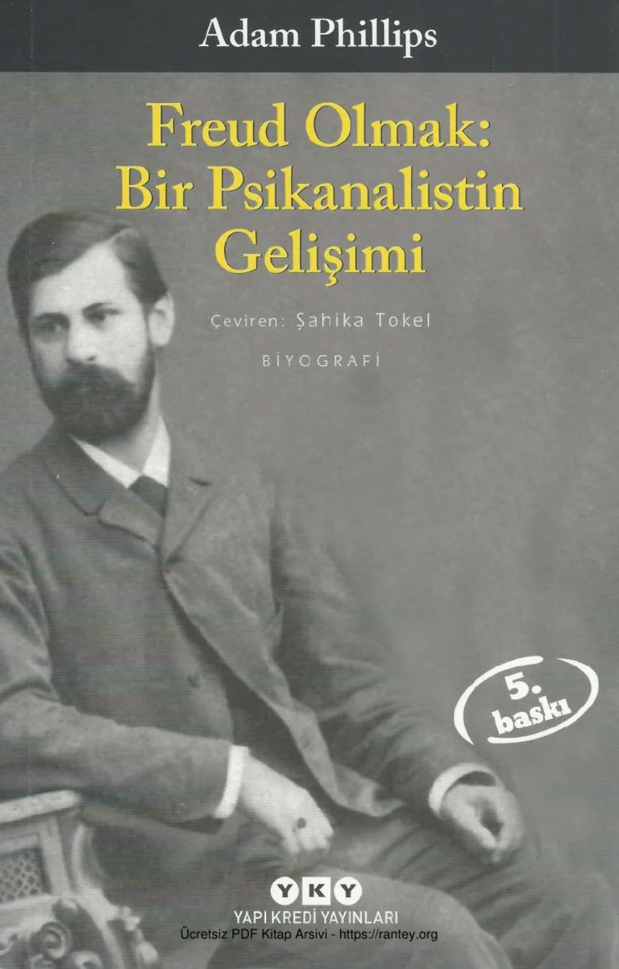 Freud Olmak Bir Psikanalistin Gelişimi kapak görseli
