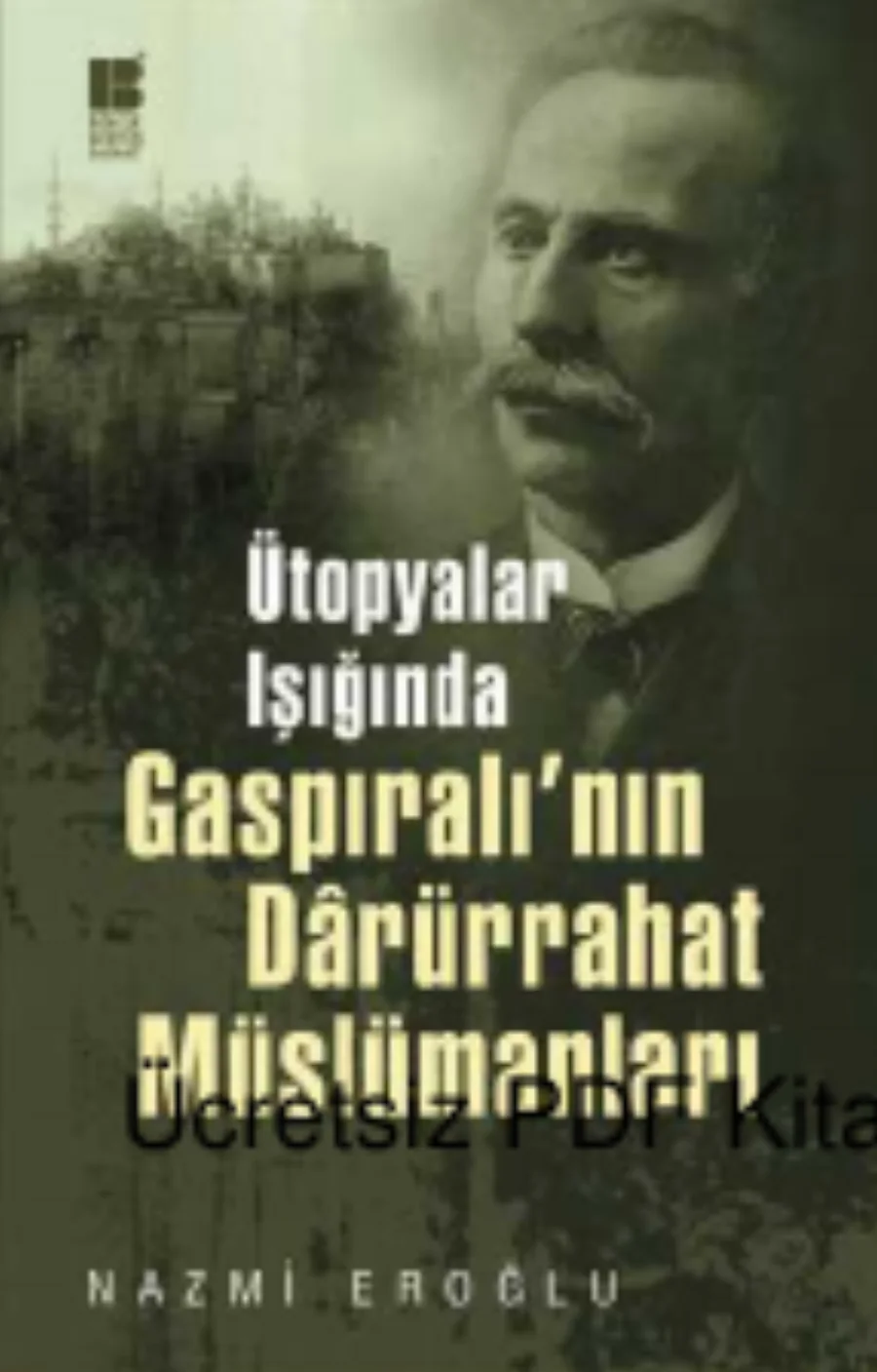 Gaspıralının Darürrahat Müslümanları Bilge Kültür Sanat Yayınları kapak görseli