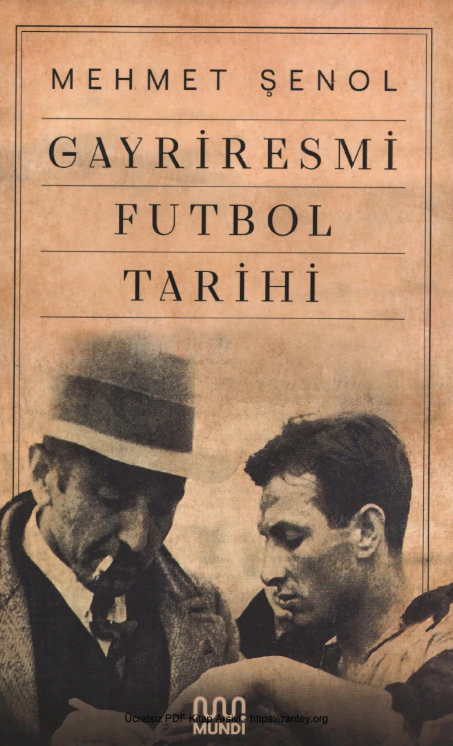 Gayriresmi Futbol Tarihi Mundi Yayınları kapak görseli