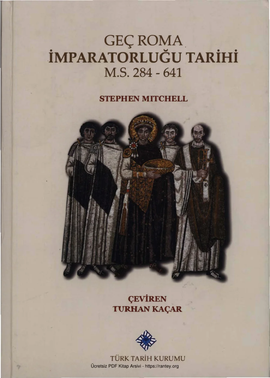 Geç Roma İmparatorluğu Tarihi MS 284 641 kapak görseli