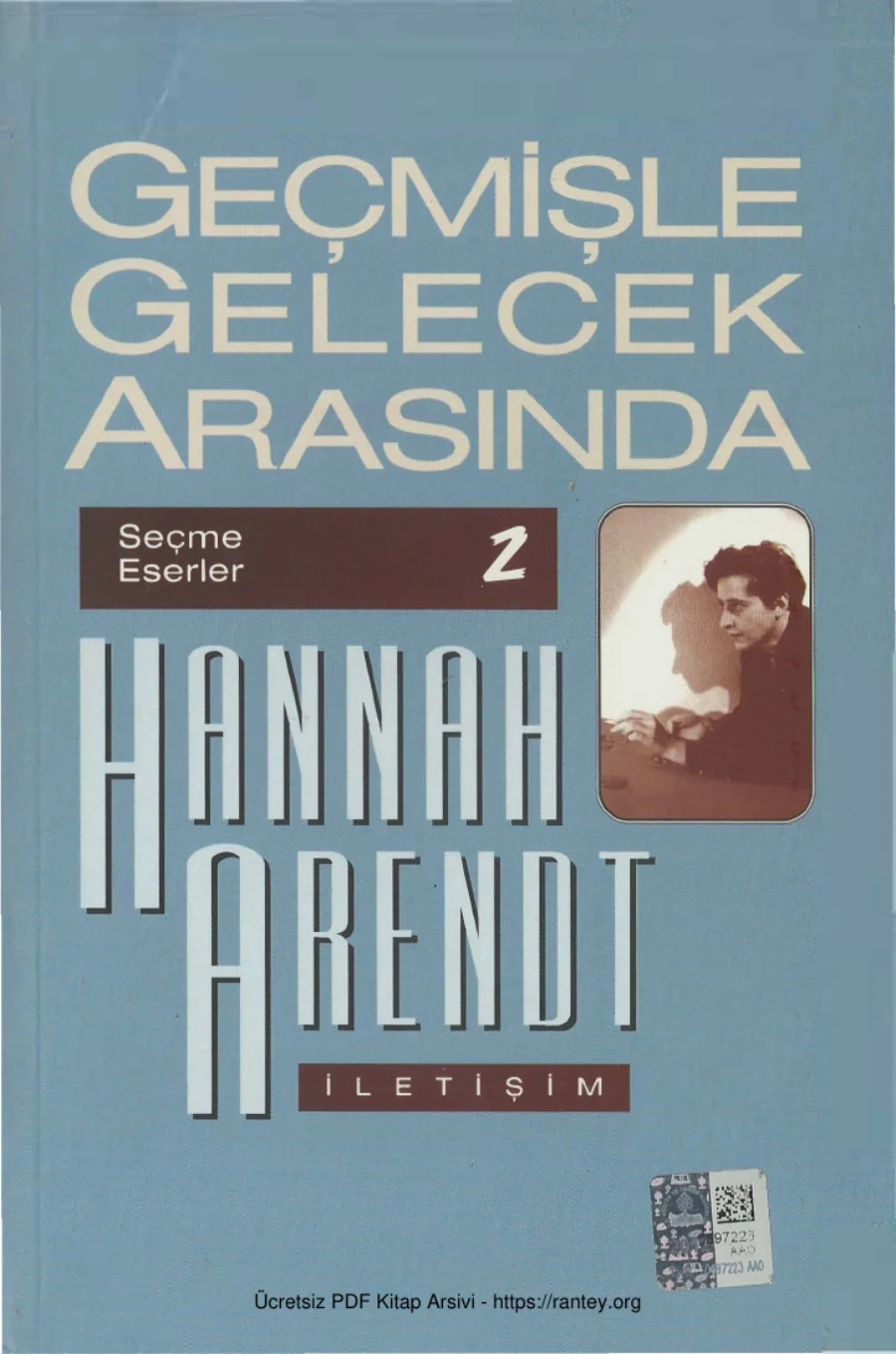 Geçmişle Gelecek Arasında Seçme Yazılar 2 kapak görseli