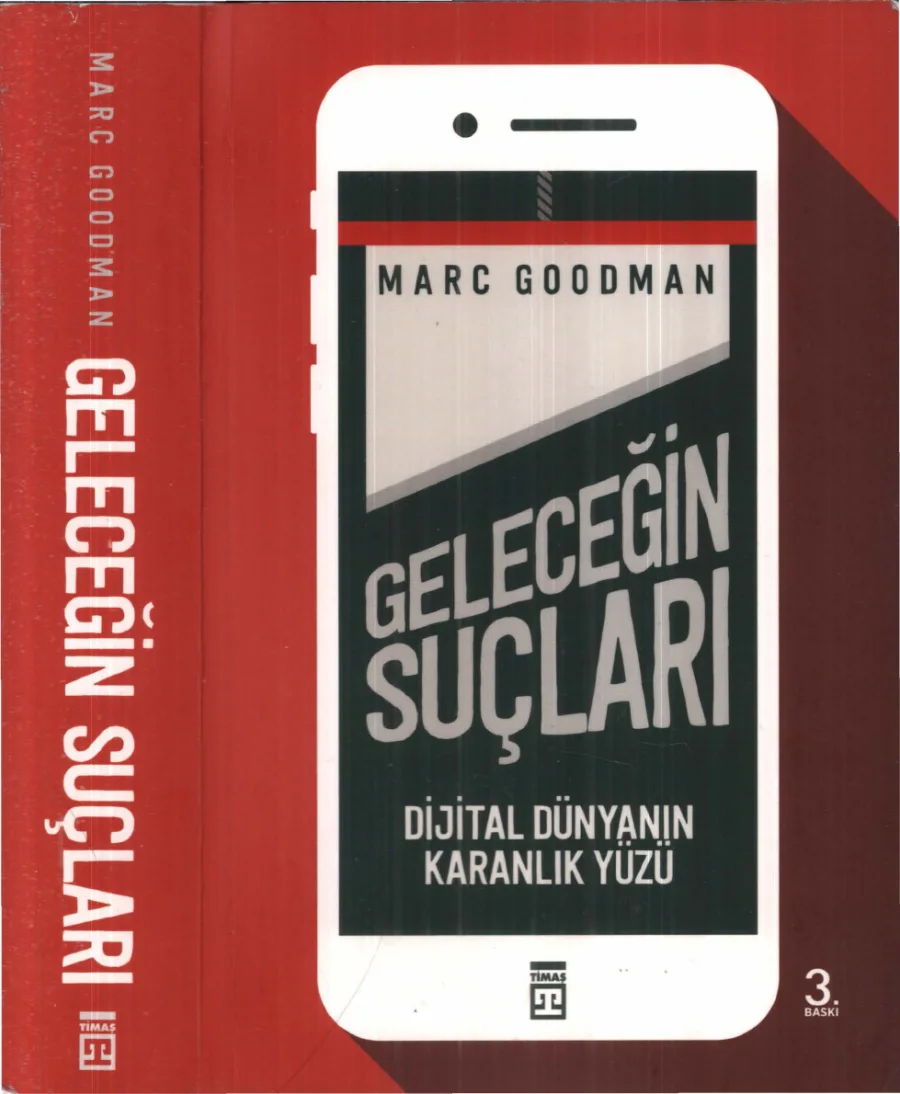 Geleceğin Suçları Dijital Dünyanın Karanlık Yüzü kapak görseli