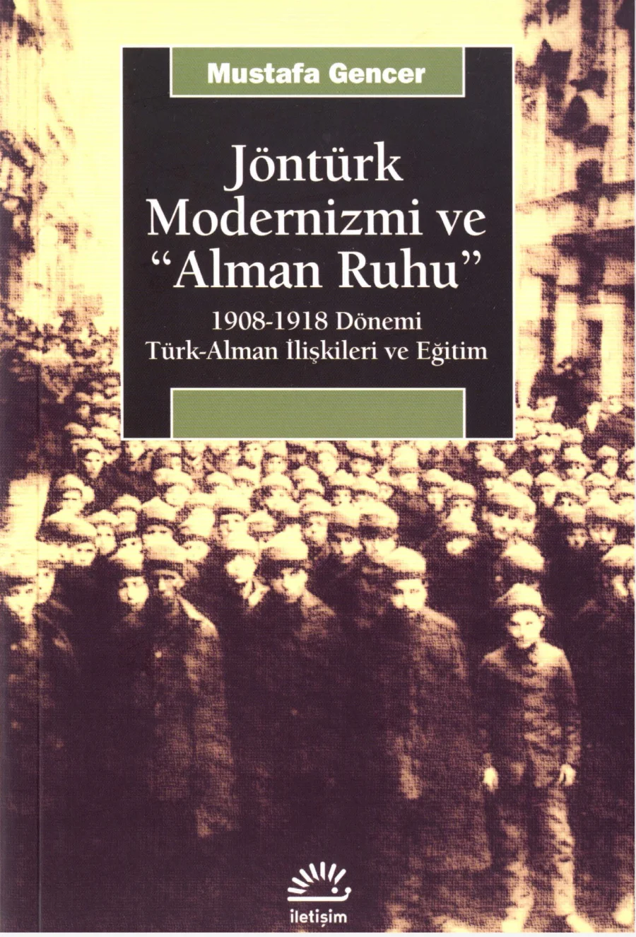 Gencer Jöntürk Modernizmi ve Alman Ruhu kapak görseli