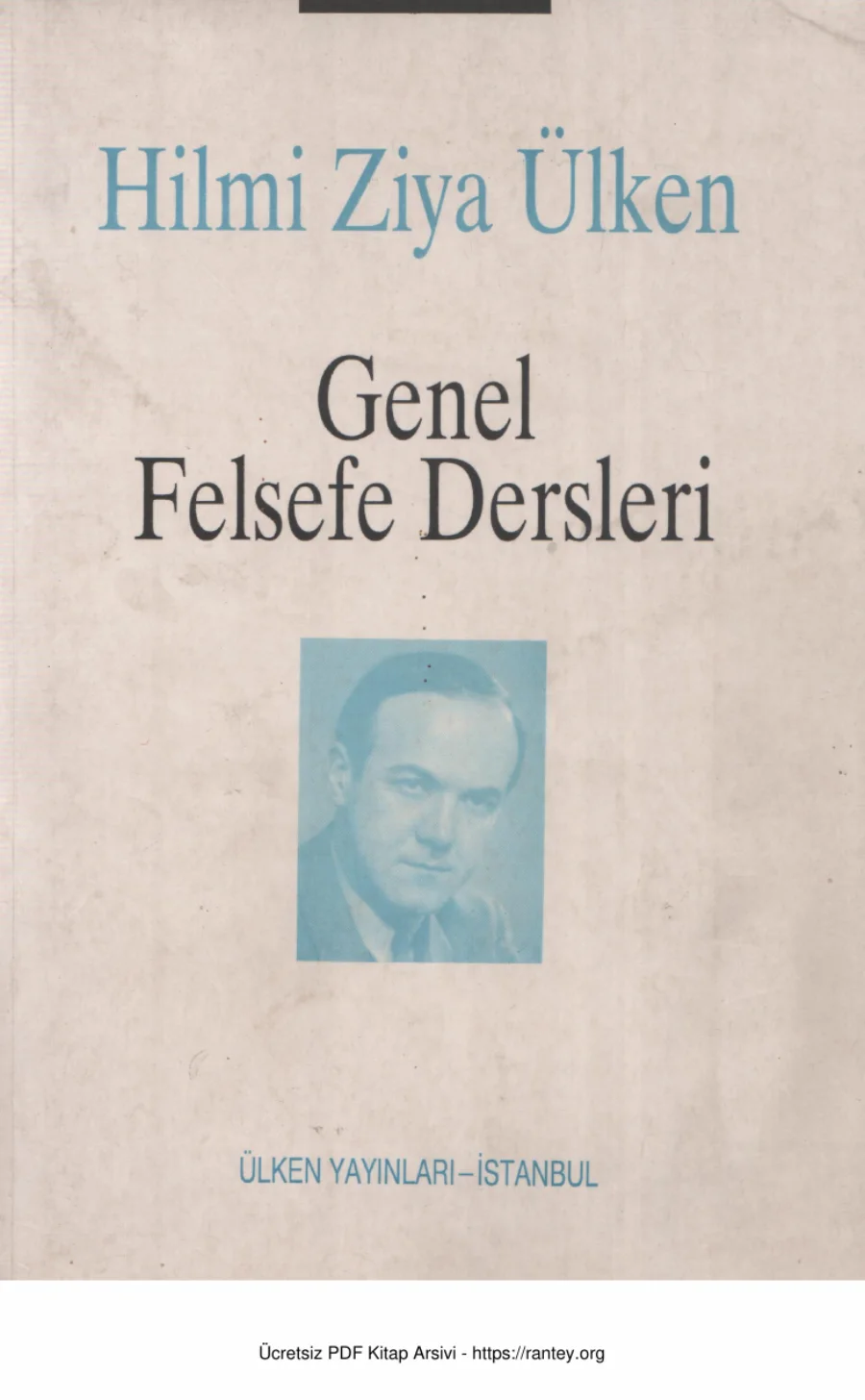 Genel Felsefe Dersleri Ülken Yayınları kapak görseli