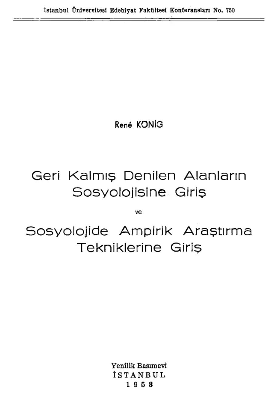 Geri Kalmış Denilen Alanların Sosyolojisine Giriş ve Sosyolojide Ampirik Araştırma Tekniklerine Giriş kapak görseli