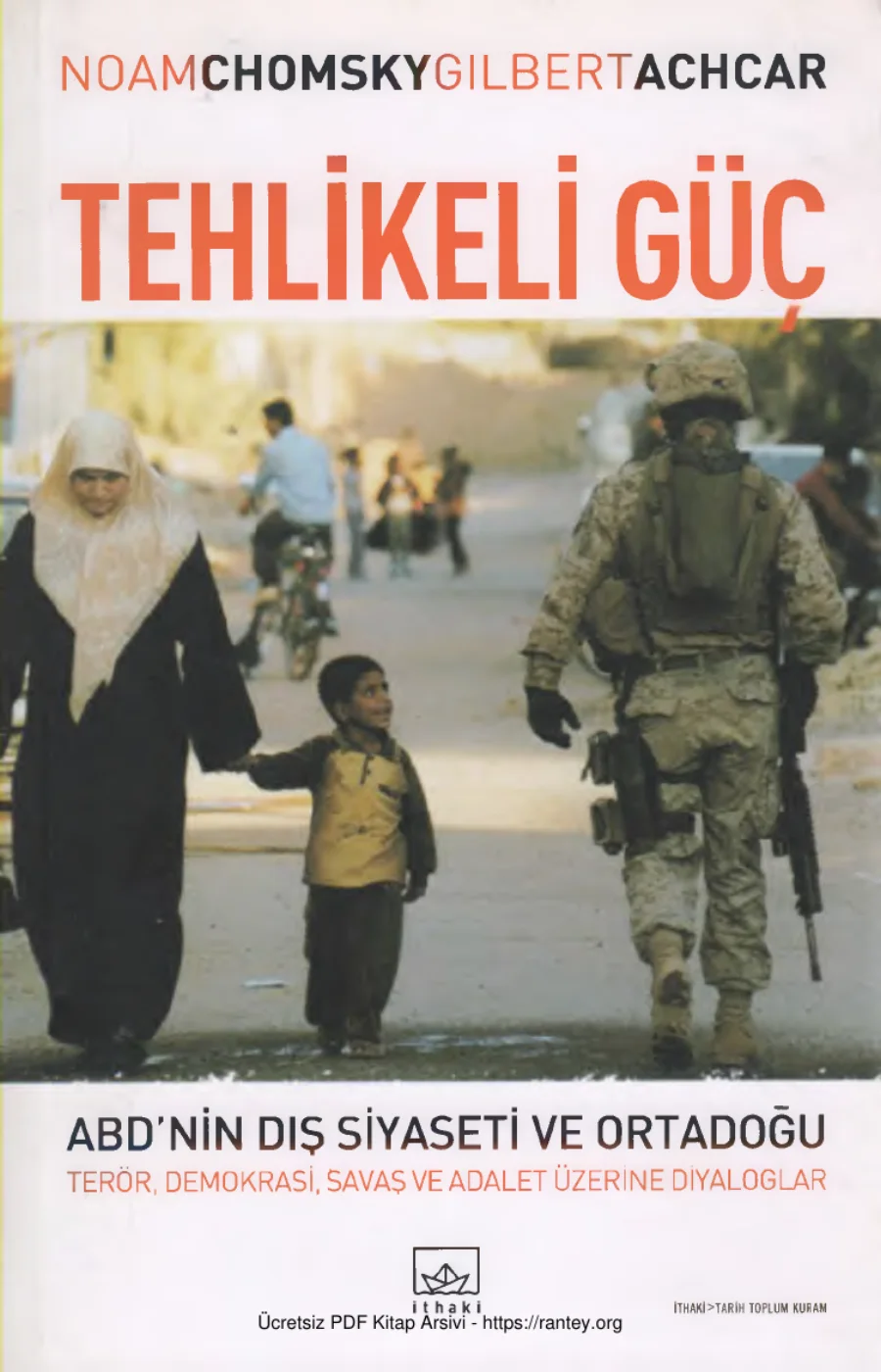 Gilbert Achcar Tehlikeli Güç kapak görseli