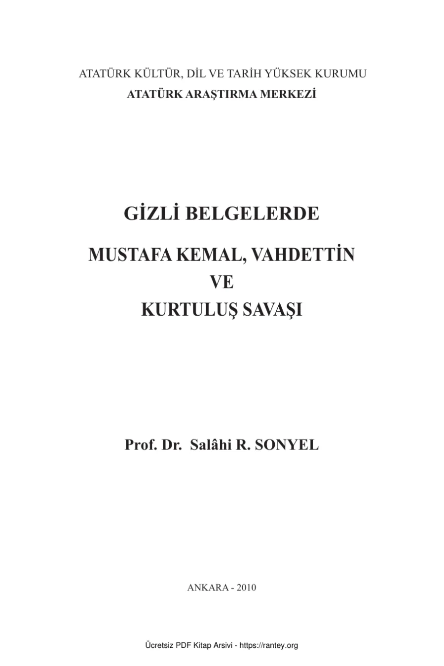 Gizli Belgelerde Mustafa Kemal Vahdettin ve Kurtulus Savasi kapak görseli