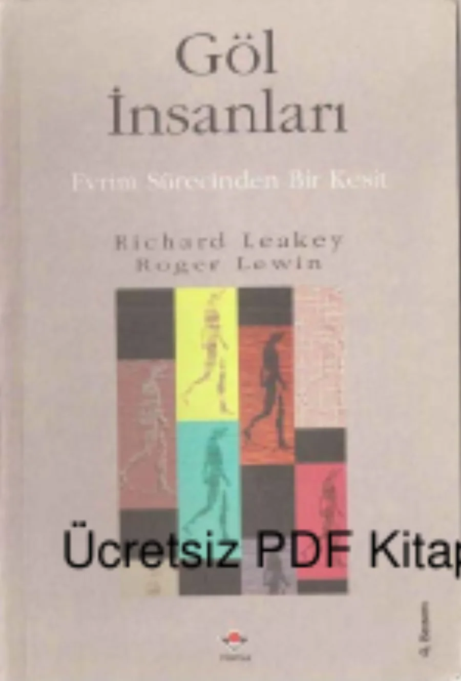 Göl İnsanları Evrim Sürecinde Bir Kesit kapak görseli