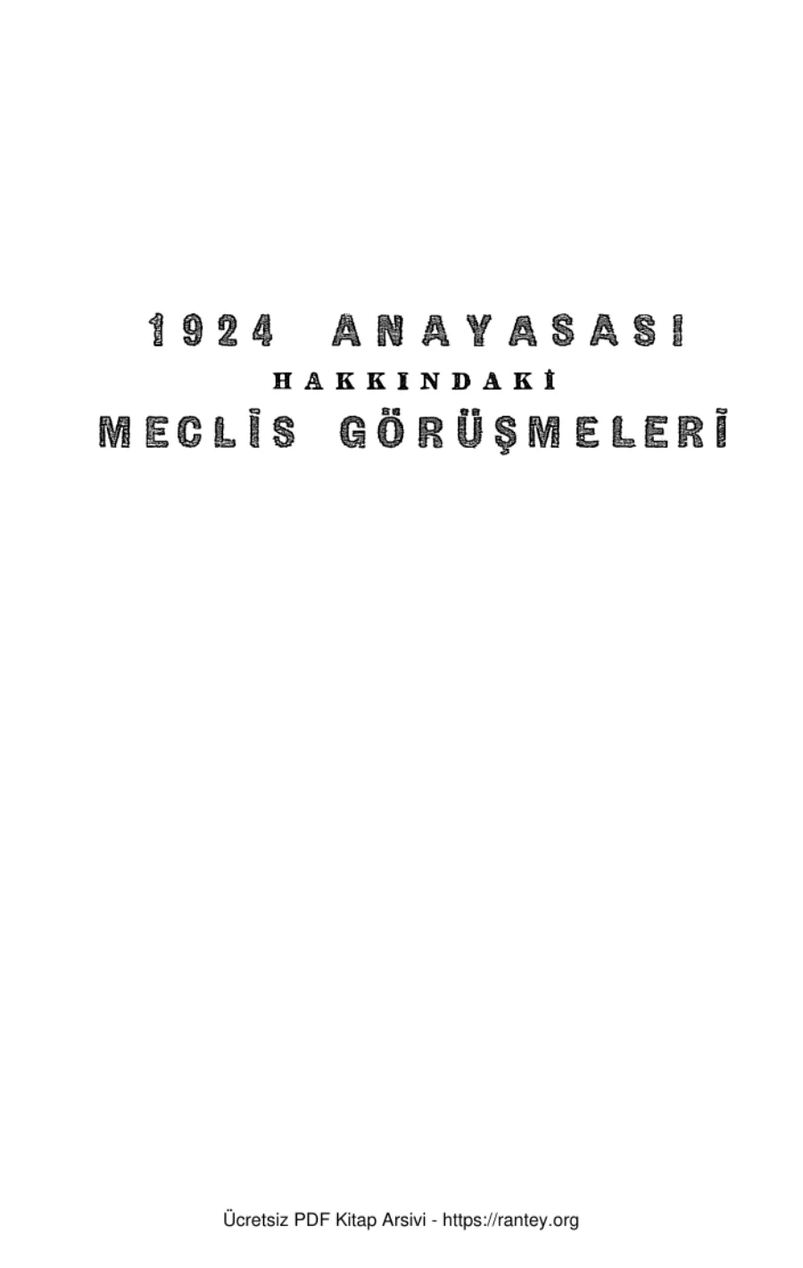 Gözübüyük Zekai Sezgin 1924 Anayasası Hakkındaki Meclis Görüşmeleri AÜSBF Yayınları kapak görseli