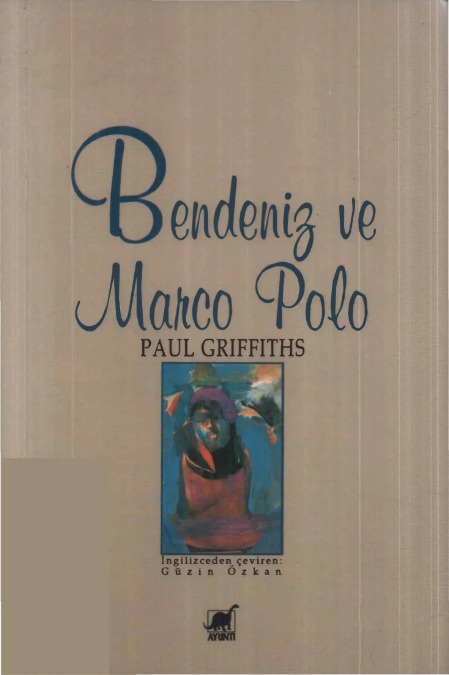 Griffiths Bendeniz ve Marco Polo kapak görseli