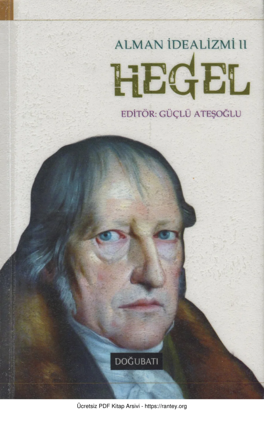 Güçlü Ateşoğlu Alman İdealizmi II Hegel kapak görseli