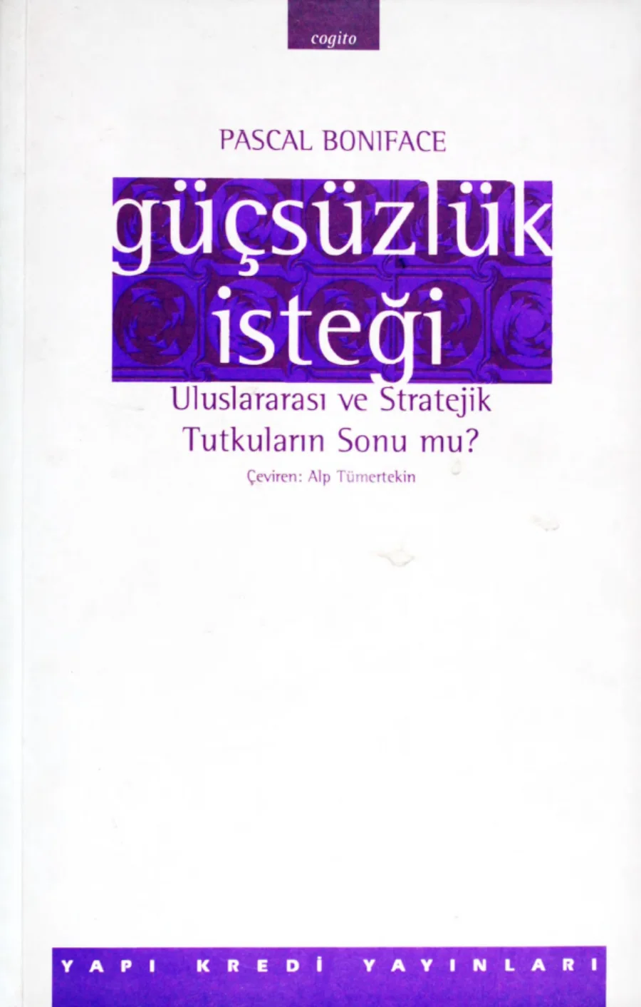 Güçsüzlük İsteği kapak görseli