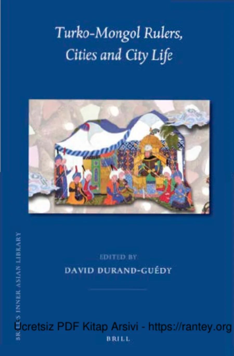 Gudy Turko Mongol Rulers Cities and city life kapak görseli
