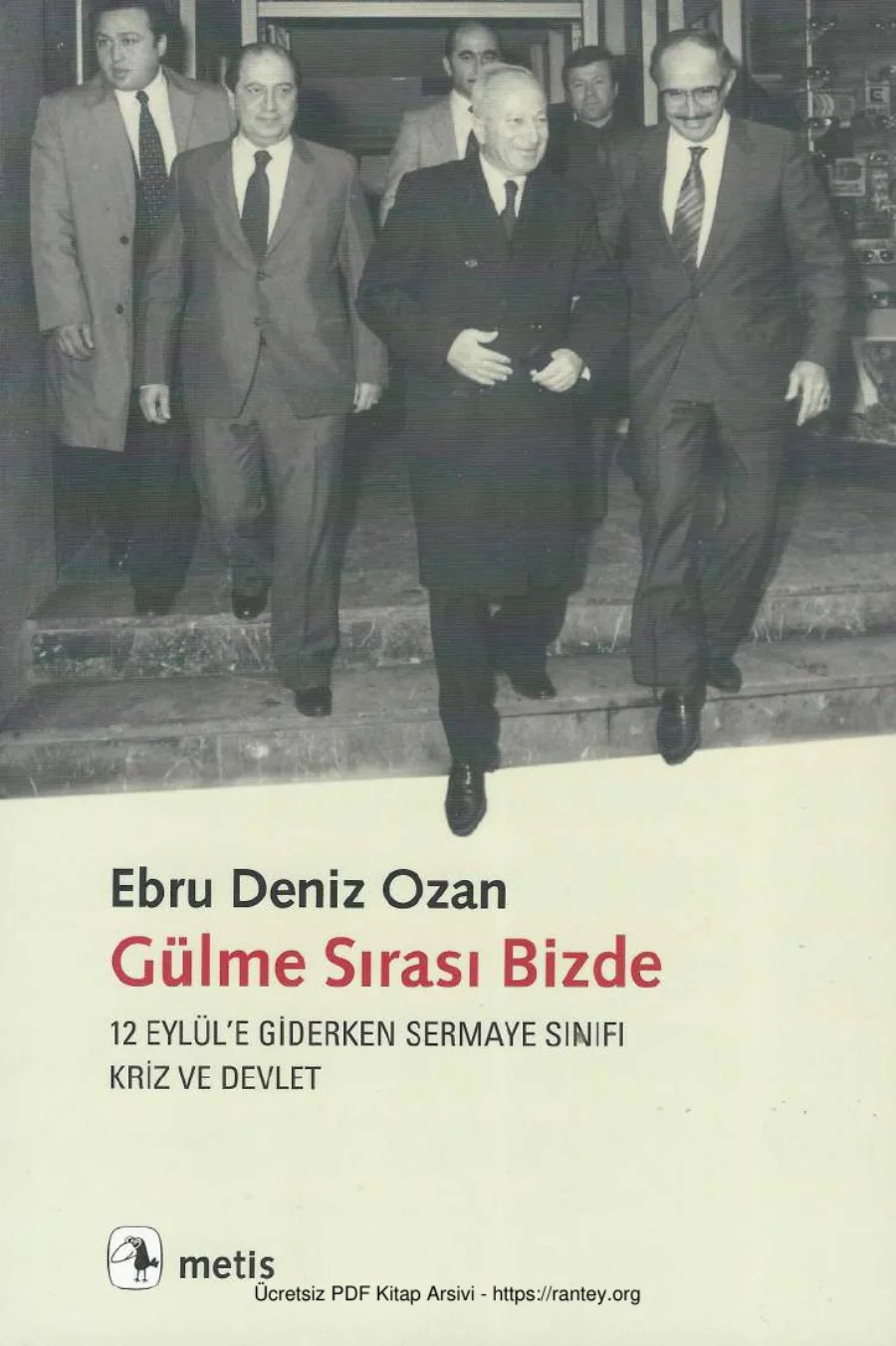 Gülme Sırası Bizde 12 Eylüle Giderken Sermaye Sınıfı Kriz ve Devlet kapak görseli