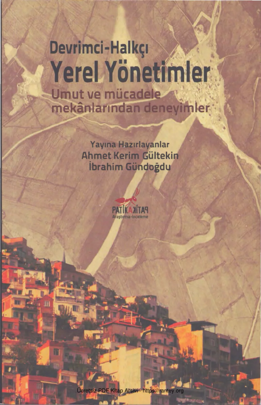 Gültekin İbrahim Gündoğdu Devrimci Halkçı Yerel Yönetimler Patika Yayınlar kapak görseli