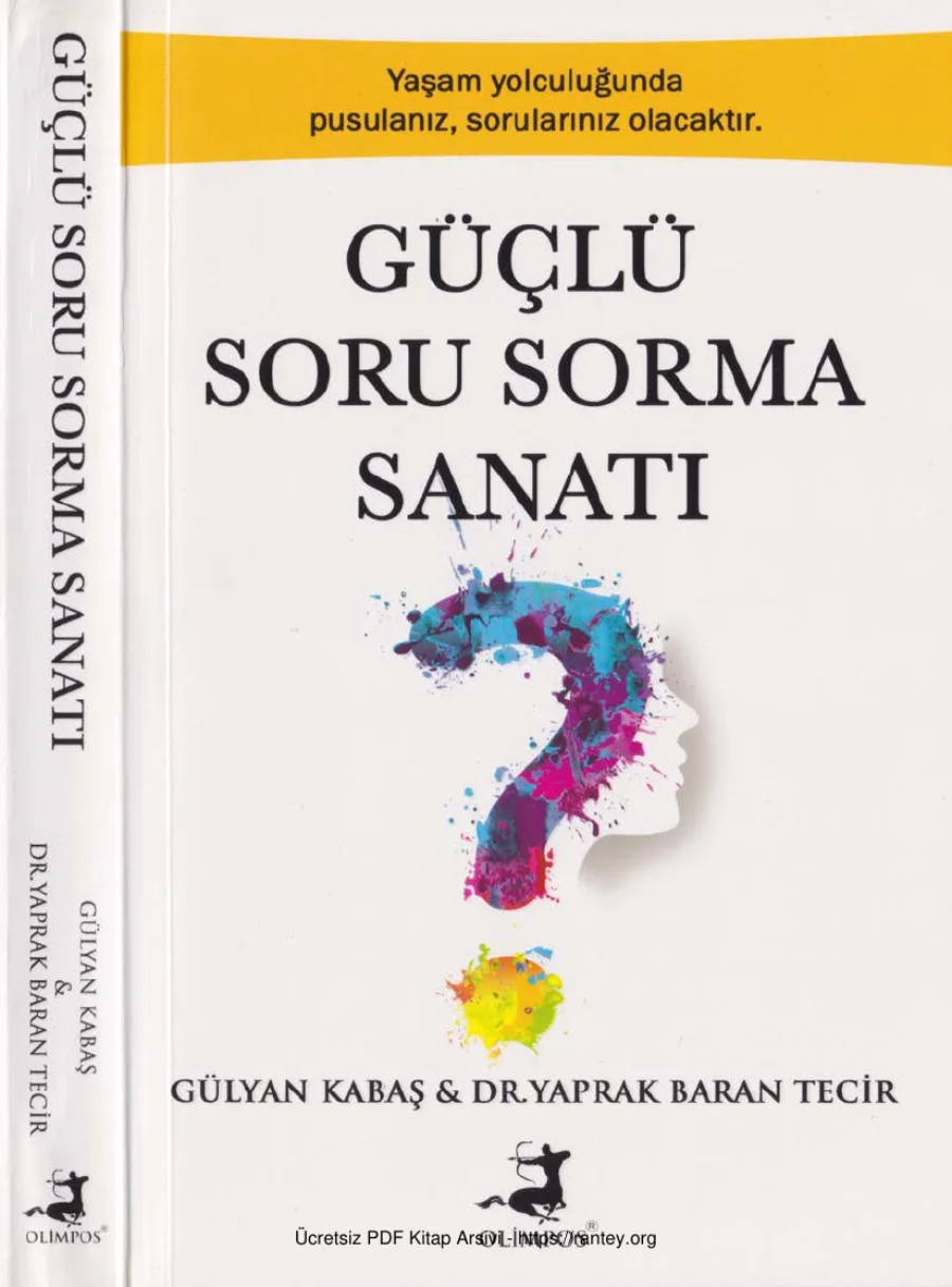 Gülyan Kabaş Yaprak Baran Tecir Güçlü Soru Sorma Sanatı Olimpos Yayınları kapak görseli
