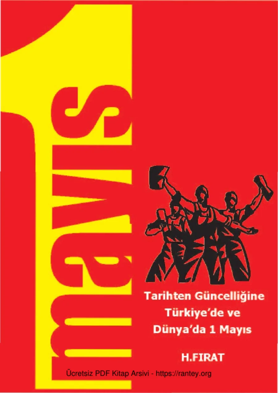 Güncelliğine Türkiyede ve Dünyada 1 Mayıs kapak görseli