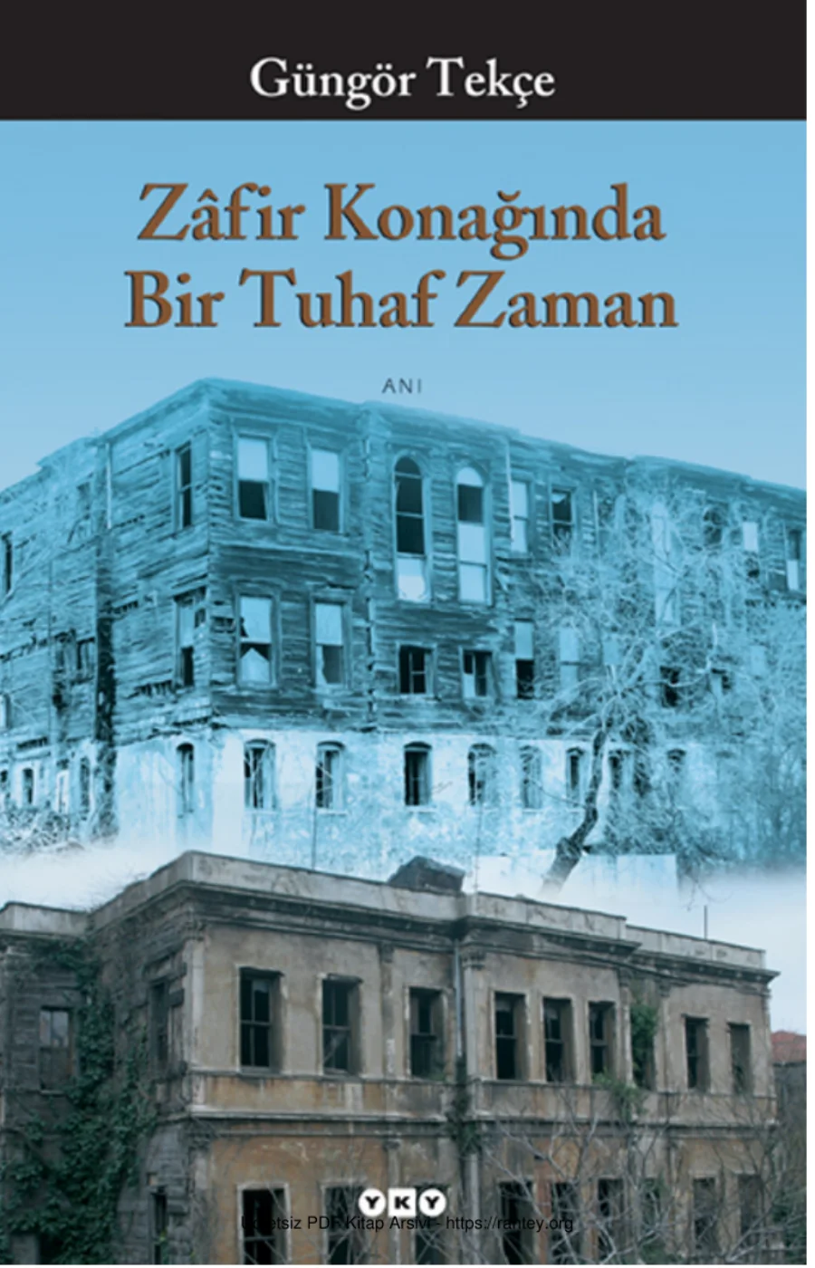 Güngör Tekçe Zafir Konağında Bir Tuhaf Zaman kapak görseli