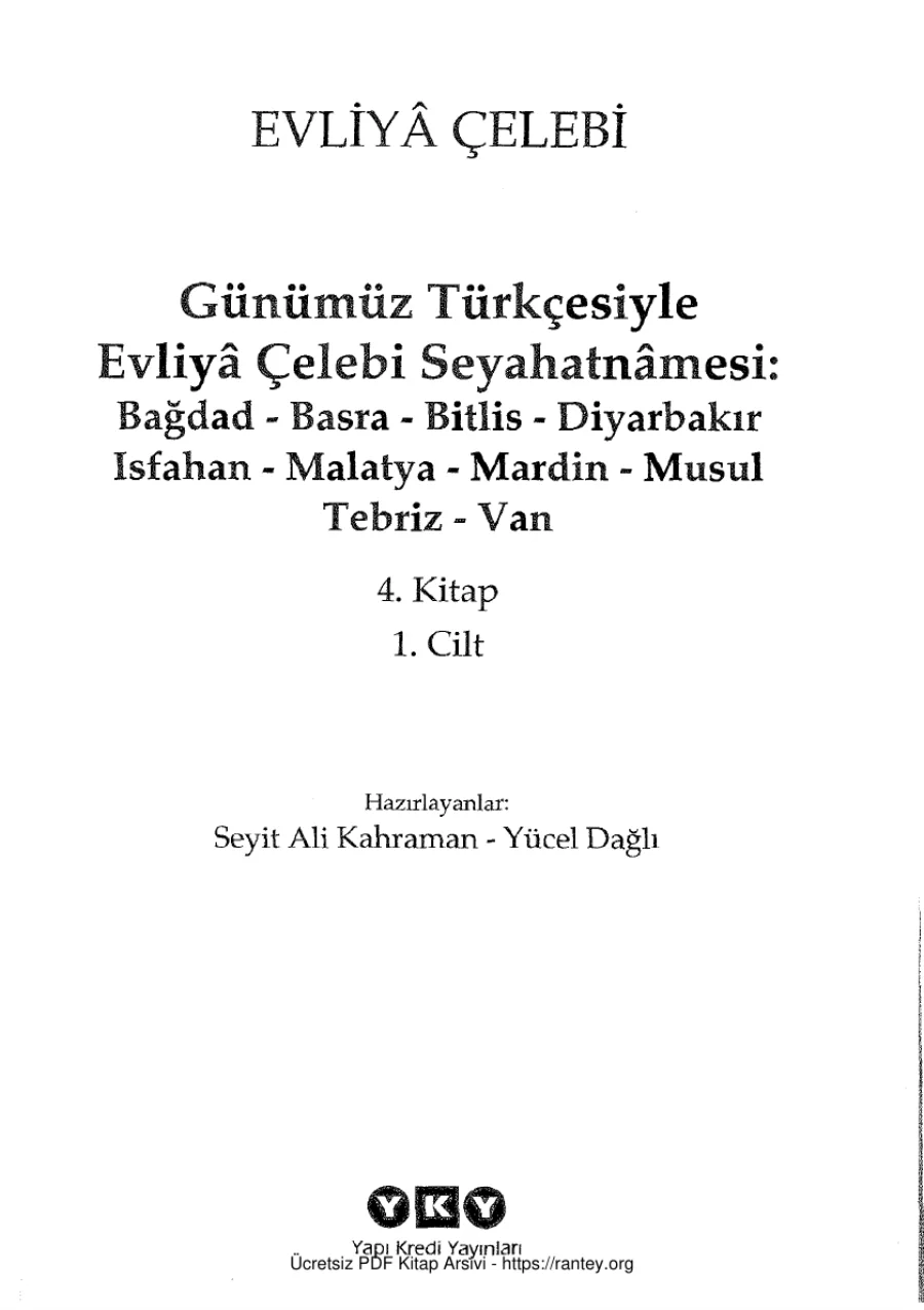 Günümüz Türkçesiyle Evliya Çelebi Seyahatnâmesi kapak görseli