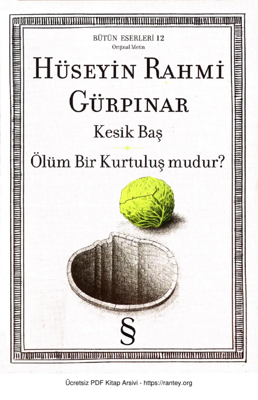Gürpınar Kesik Baş Ölüm Bir Kurtuluş mudur kapak görseli