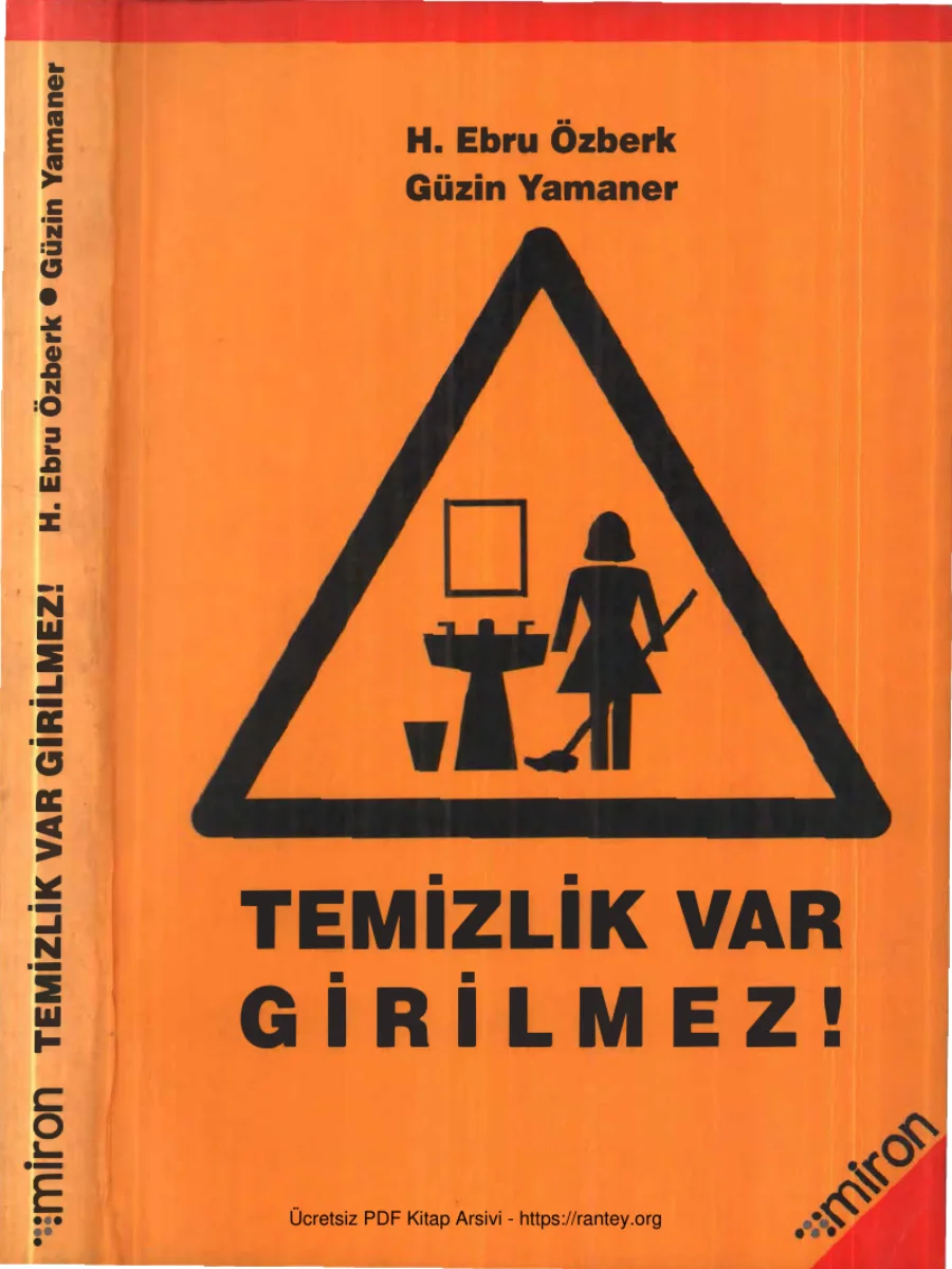 Güzin Yamaner Temizlik Var Girilmez Miron Yayınları kapak görseli