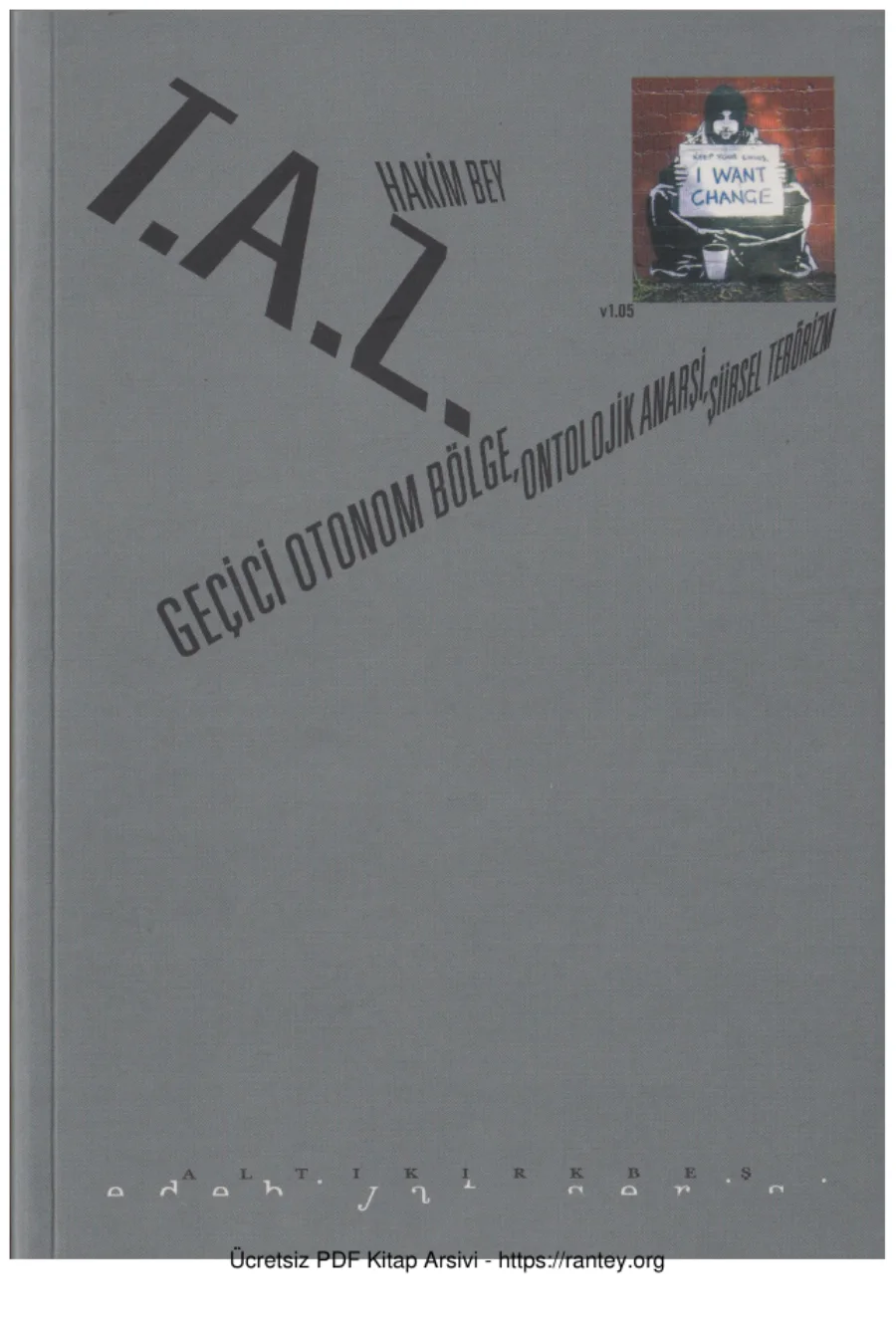 Hakim Bey T A Z Geçici Otonom Bölge Ontolojik Anarşi Şiirsel Terörizm Altı ırkbeş Yayınları kapak görseli