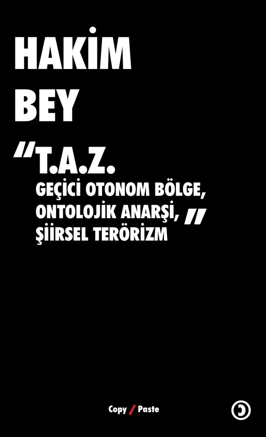 Hakim Bey TAZ CopyPaste Yayınları kapak görseli