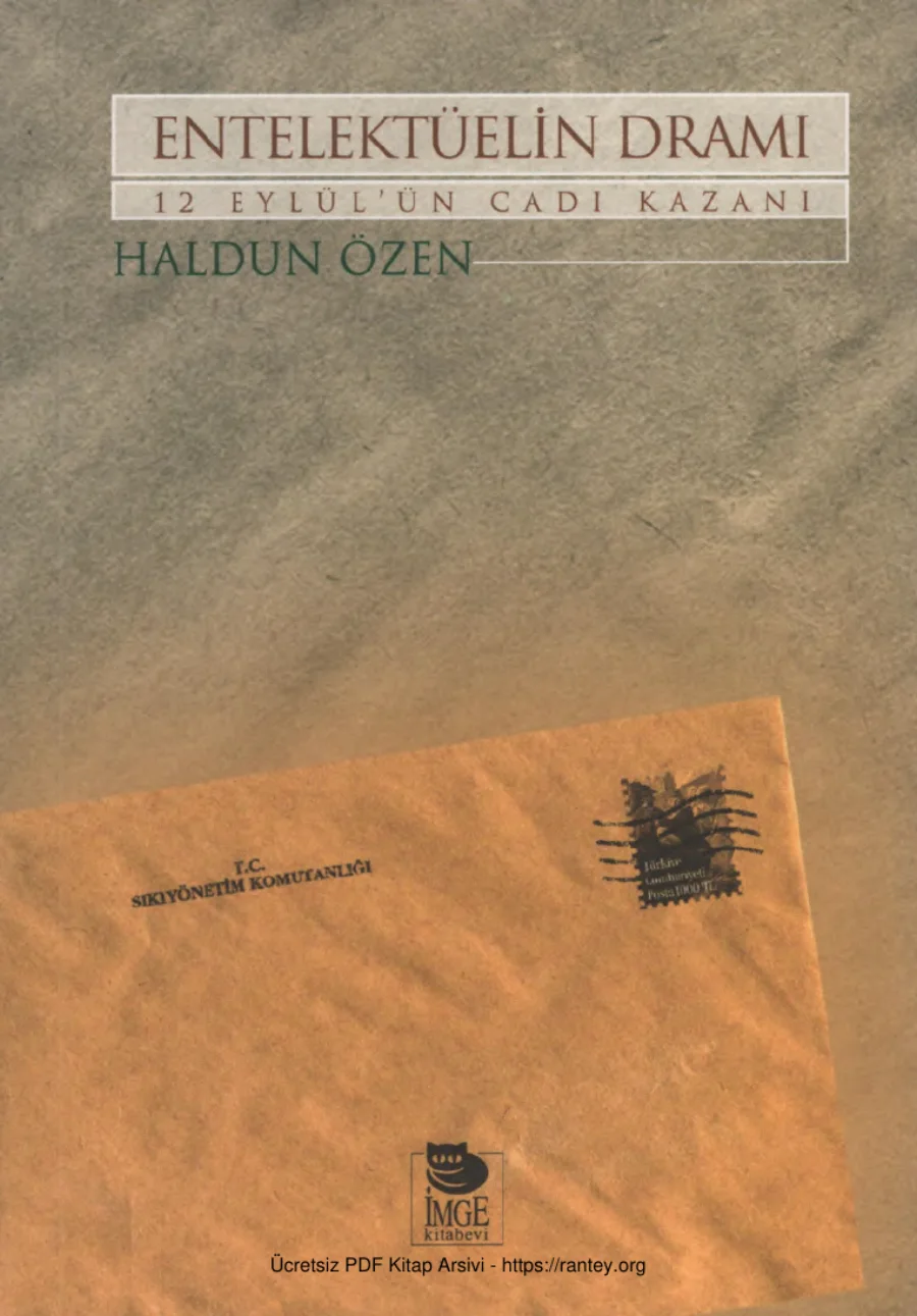 Haldun Özen Entelektüelin Dramı 12 Eylülün Cadı Kazanı kapak görseli