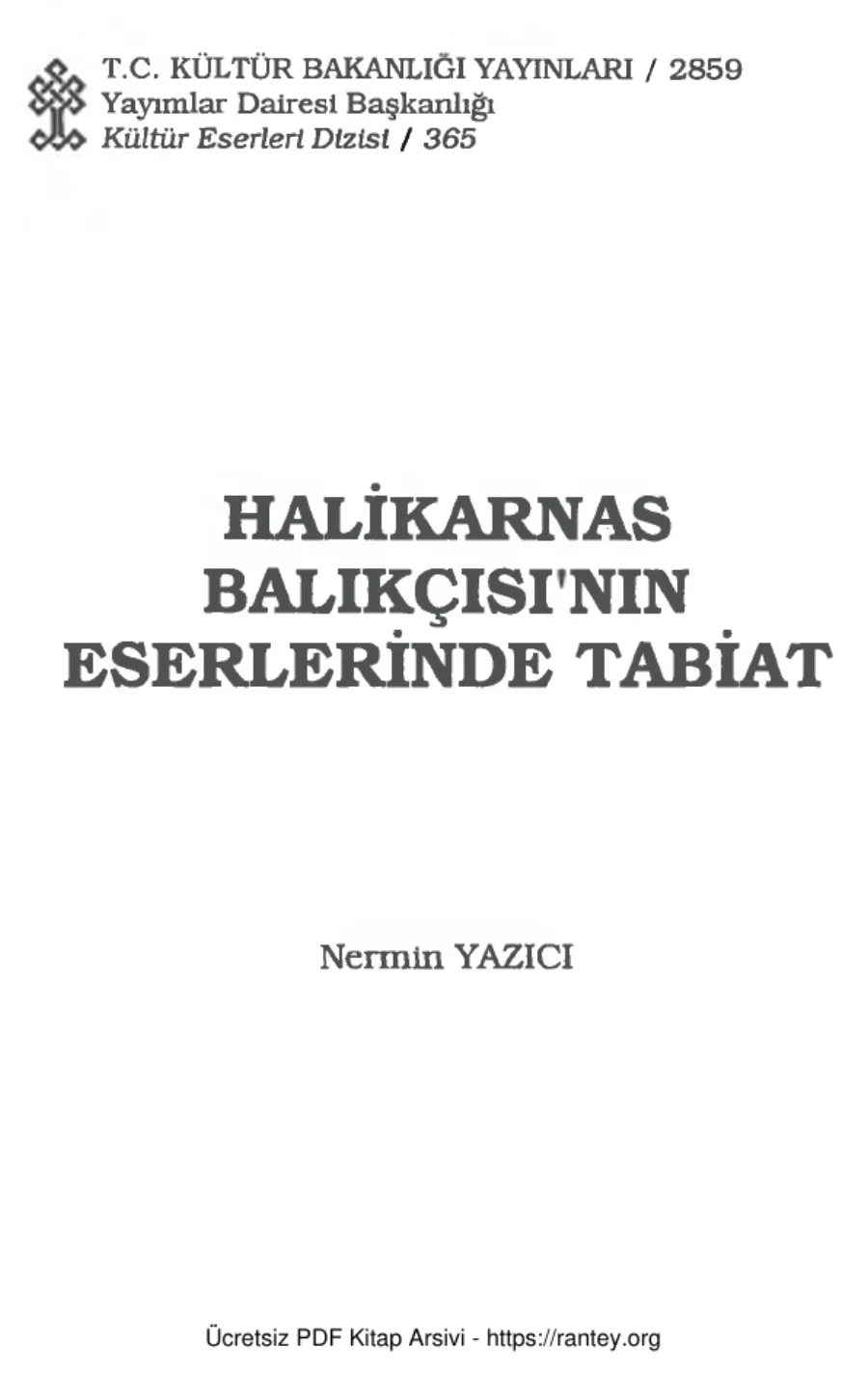 Halikarnas Balıkçısında Tabiat Kültür Bakanlığı Yayınları kapak görseli