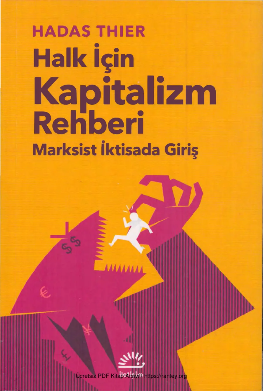 Halk İçin Kapitalizm Rehberi Marksist İktisada Giriş kapak görseli