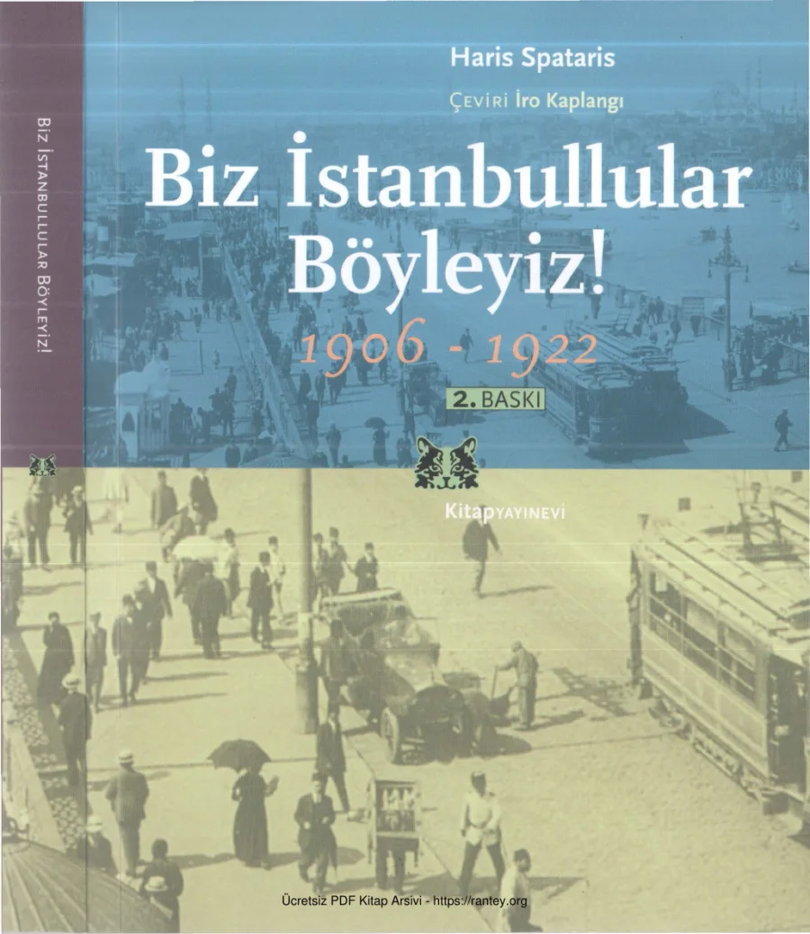 Haris Spataris Biz İstanbullular Böyleyiz 1906 1922 kapak görseli