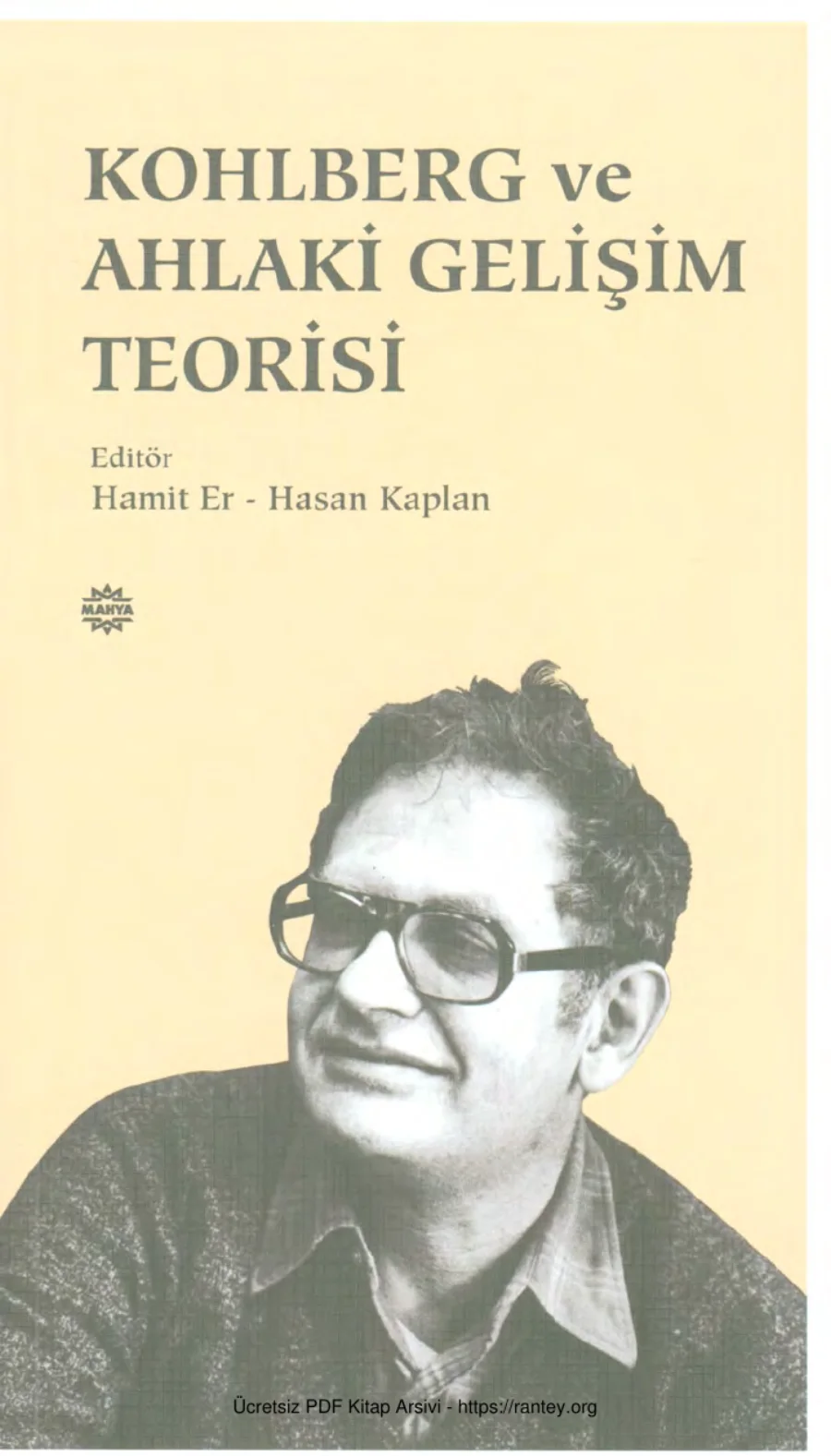 Hasan Kaplan Kohlberg ve Ahlaki Gelişim Teorisi Mahya Yayınları kapak görseli