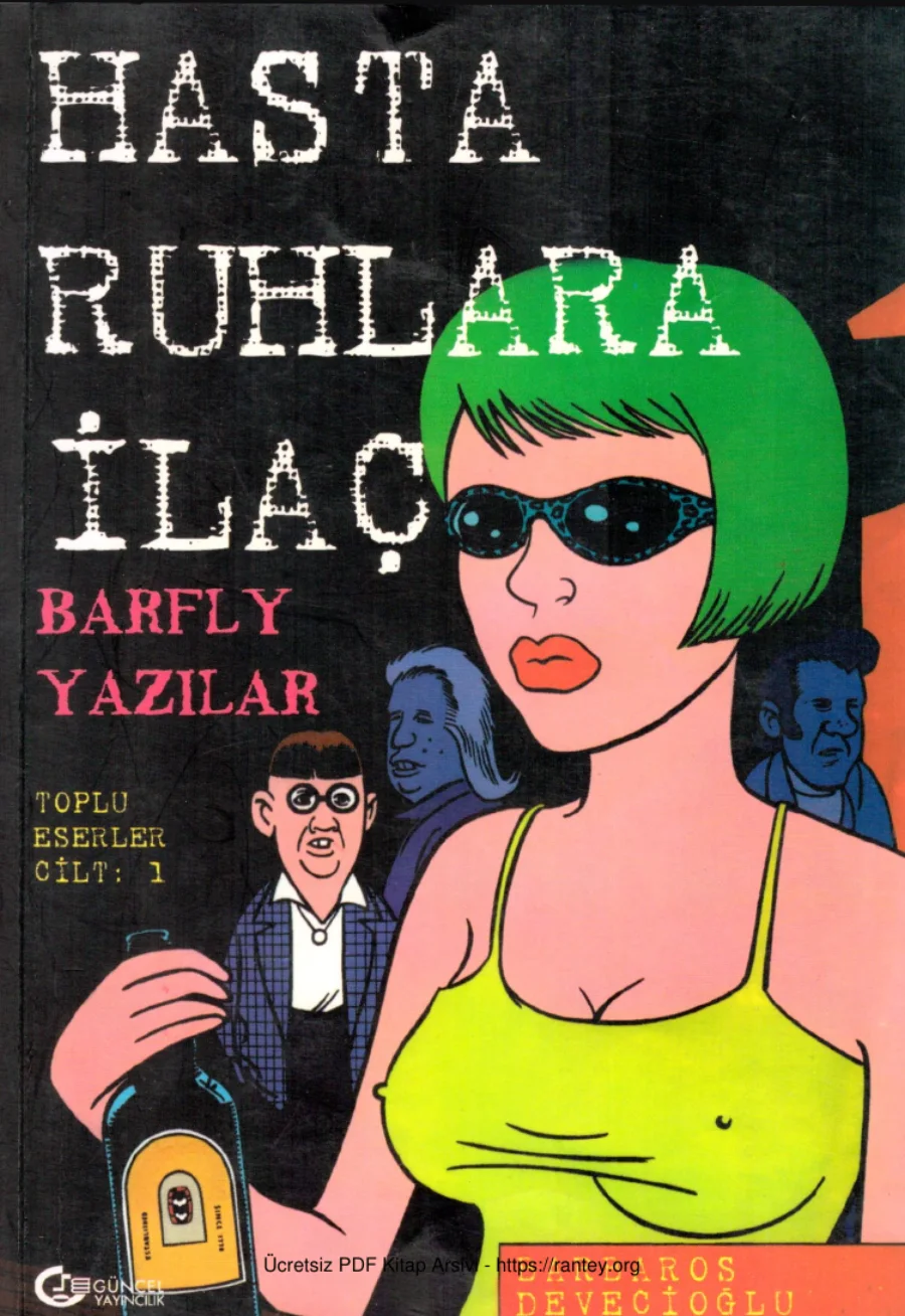 Hasta Ruhlara İlaç Barfly Yazılar kapak görseli