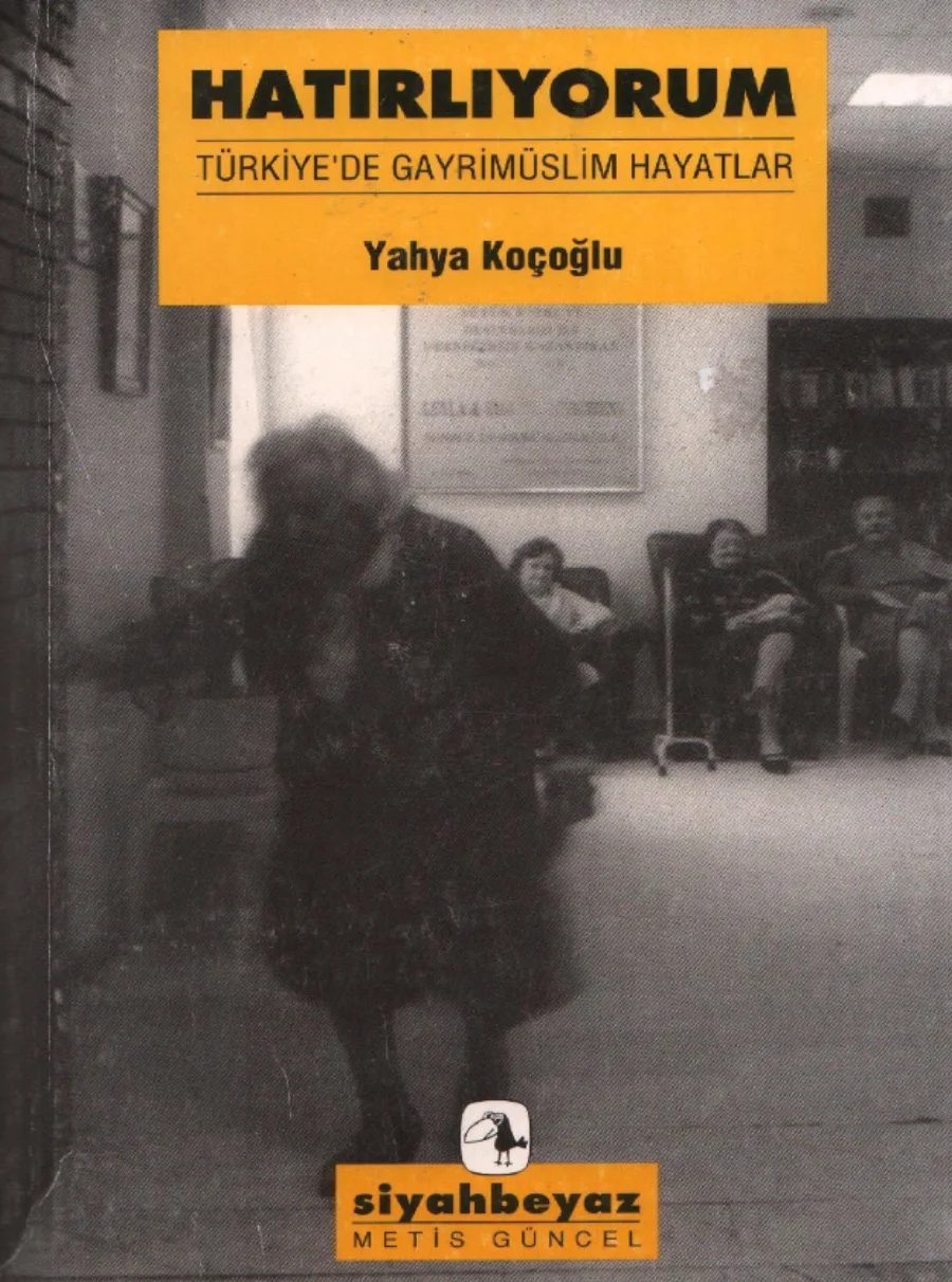 Hatırlıyorum Türkiyede Gayrimüslim Hayatlar kapak görseli