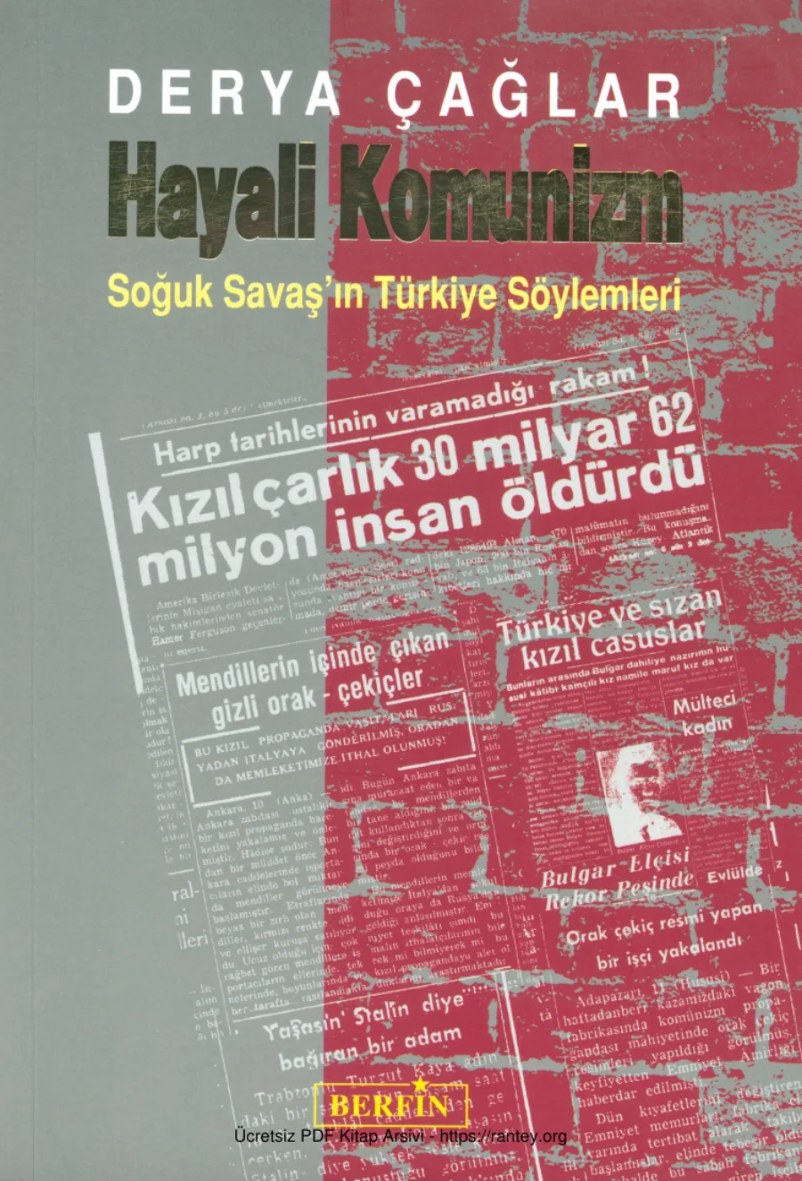 Hayali Komünizm Soğuk Savaşın Türkiye Söylemleri kapak görseli