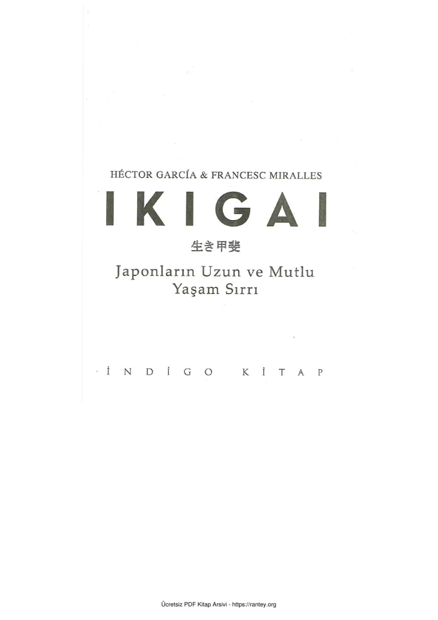 Hector Garcia Ikigai Japonların Uzun ve Mutlu Yaşam Sırrı kapak görseli