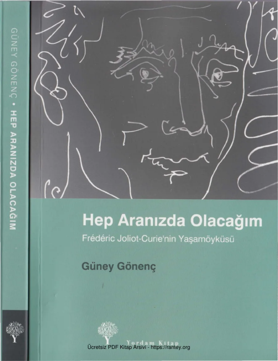 Hep Aranızda Olacağım Frederic Joliot Curienin Yaşamöyküsü kapak görseli