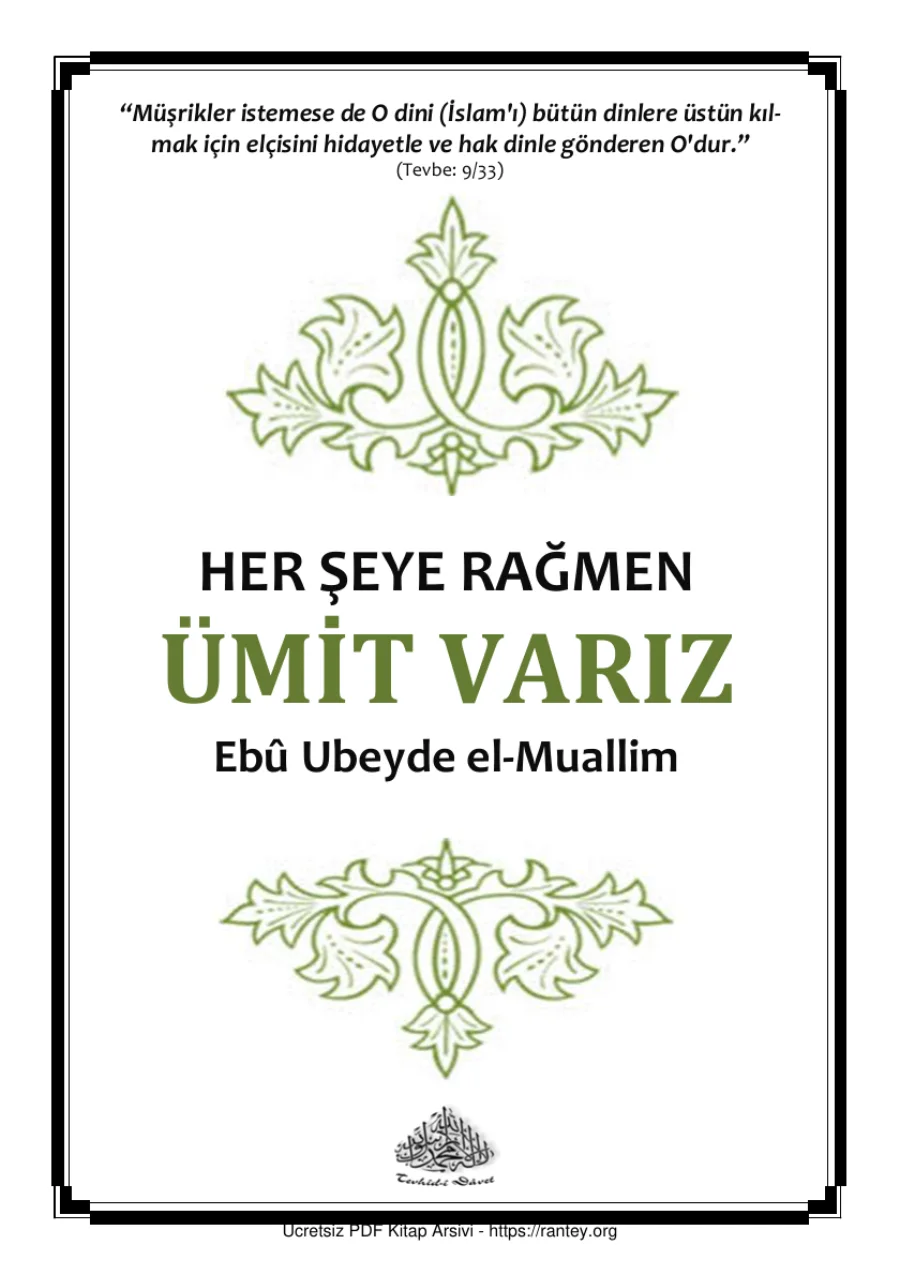 HER ŞEYE RAĞMEN ÜMİT VARIZ Eb Ubeyde el Muallim Ebu Abdulmumin Tekin Mıhçı kapak görseli