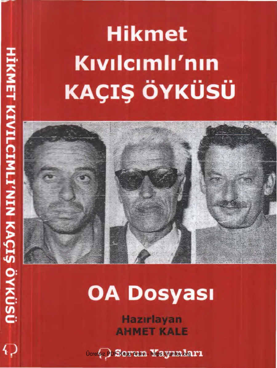 Hikmet Kıvılcımlının Kaçış Öyküsü Sorun Yayınları kapak görseli