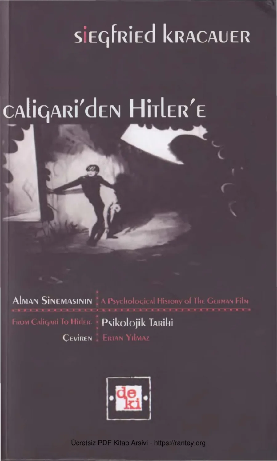 Hitler e Alman Sinemasının Psikolojik Tarihi Siegfried Kracauer De Ki Basım Yayım kapak görseli