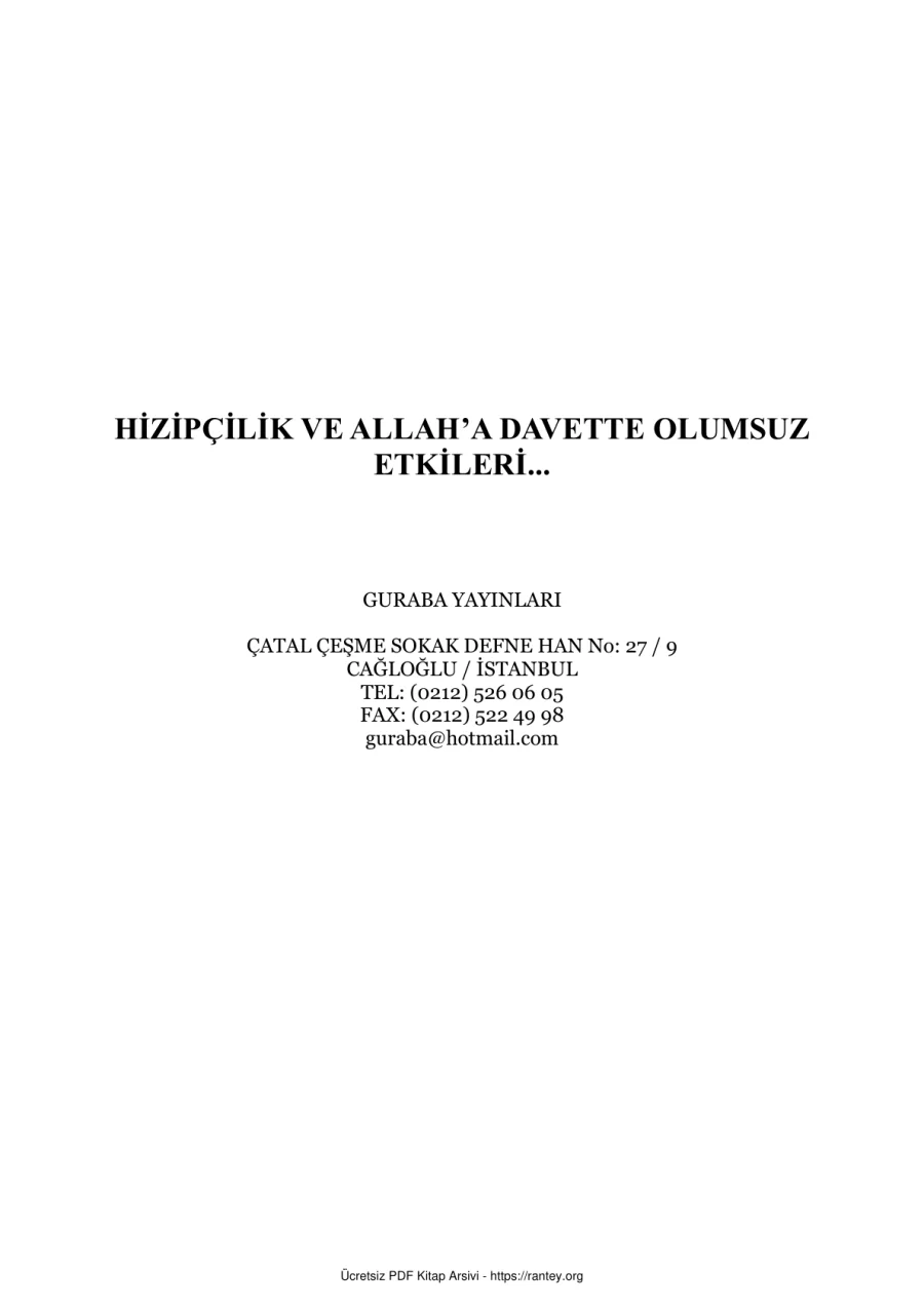 HİZİPÇİLİK VE ALLAH A DAVETTE OLUMSUZ ETKİLERİ Ebu Abdulmumin Tekin Mıhçı kapak görseli
