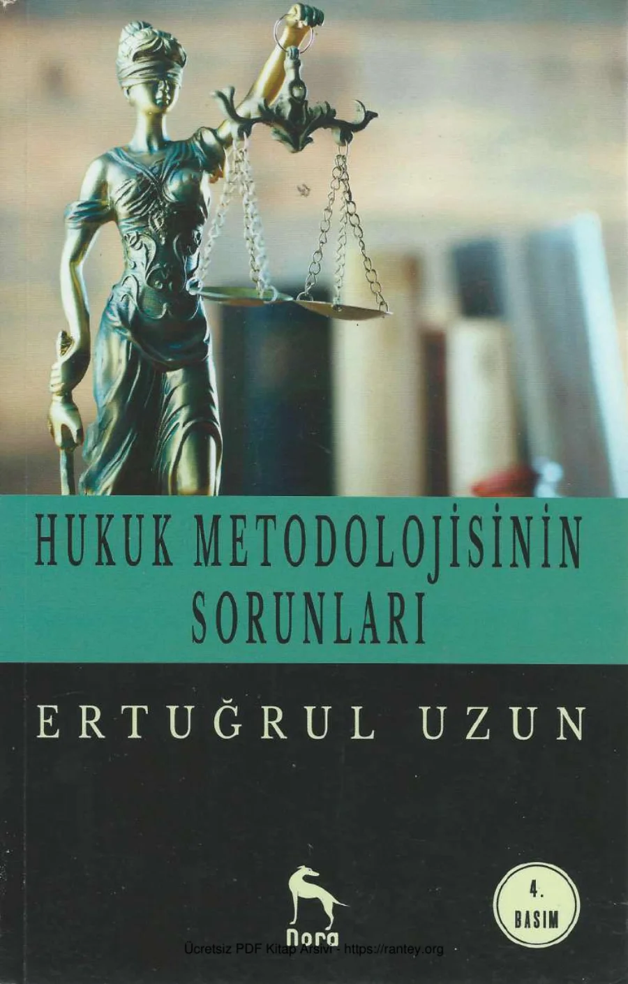 Hukuk Metodolojisinin Sorunları Nora Yayınları kapak görseli