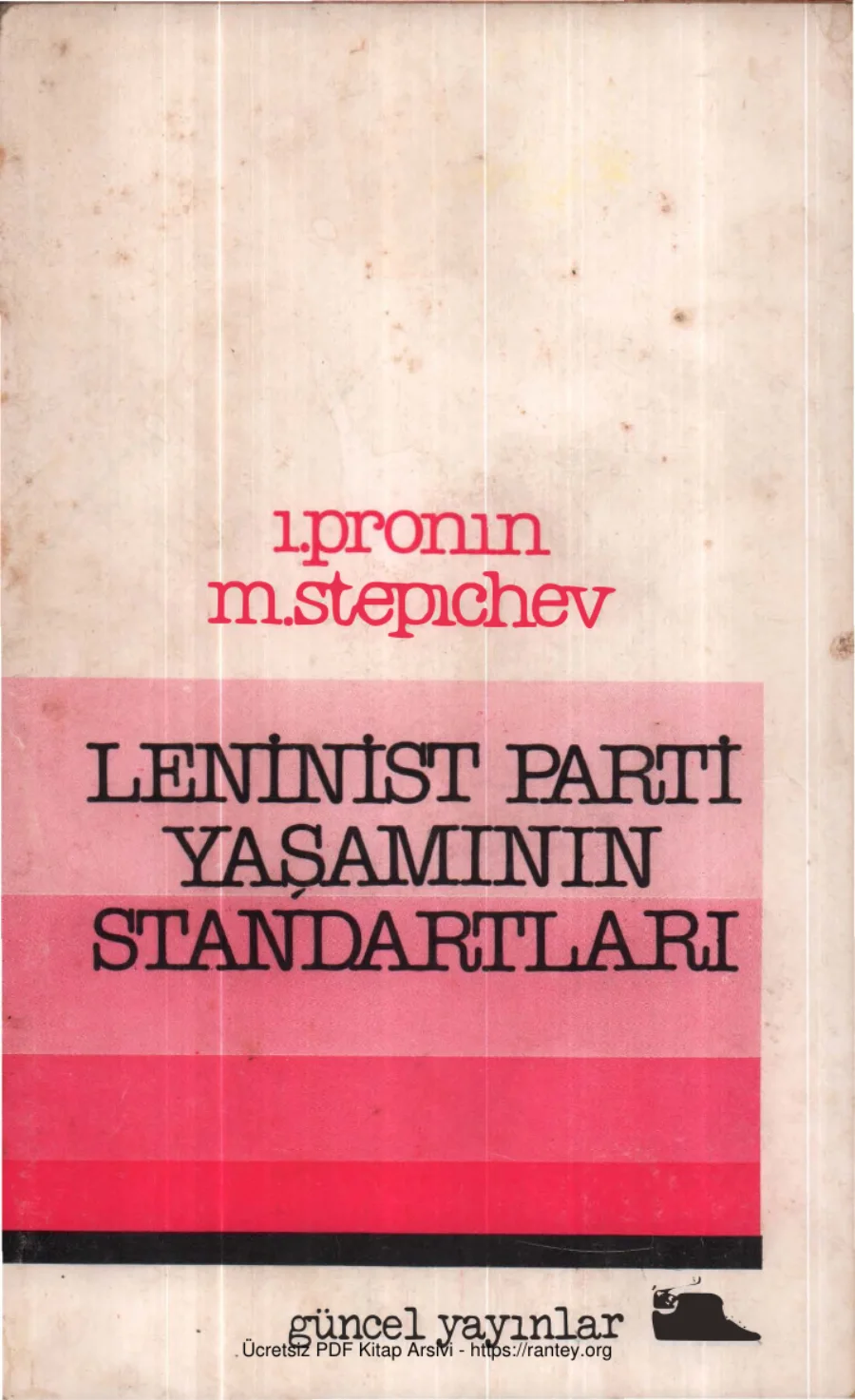 İ Pronin M Stepichev Leninist Parti Yaşamının Standartları kapak görseli