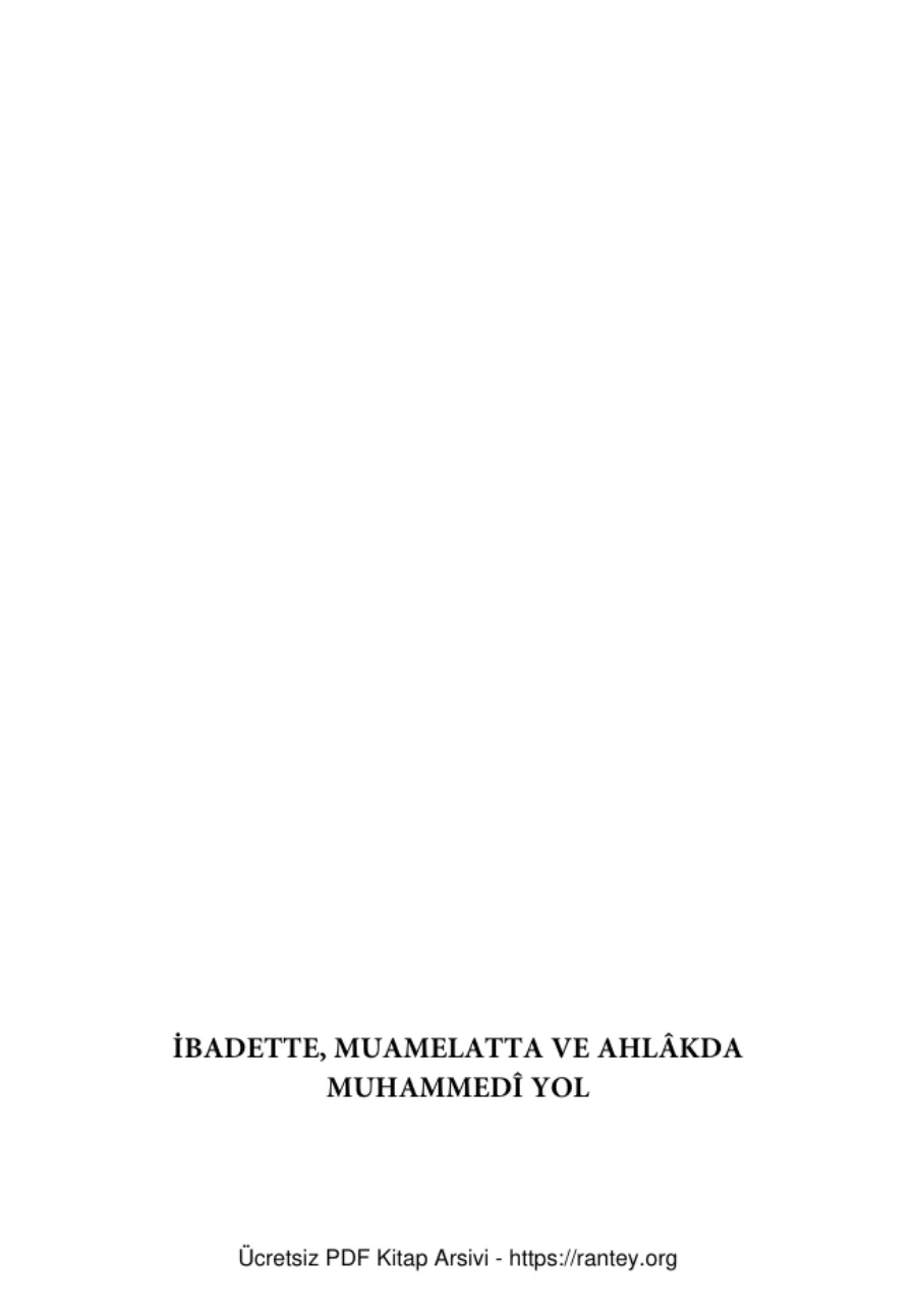 İBADETTE MUAMELATTA VE AHLAKTA MUHAMMED YOL Ebu Abdulmumin Tekin Mıhçı kapak görseli