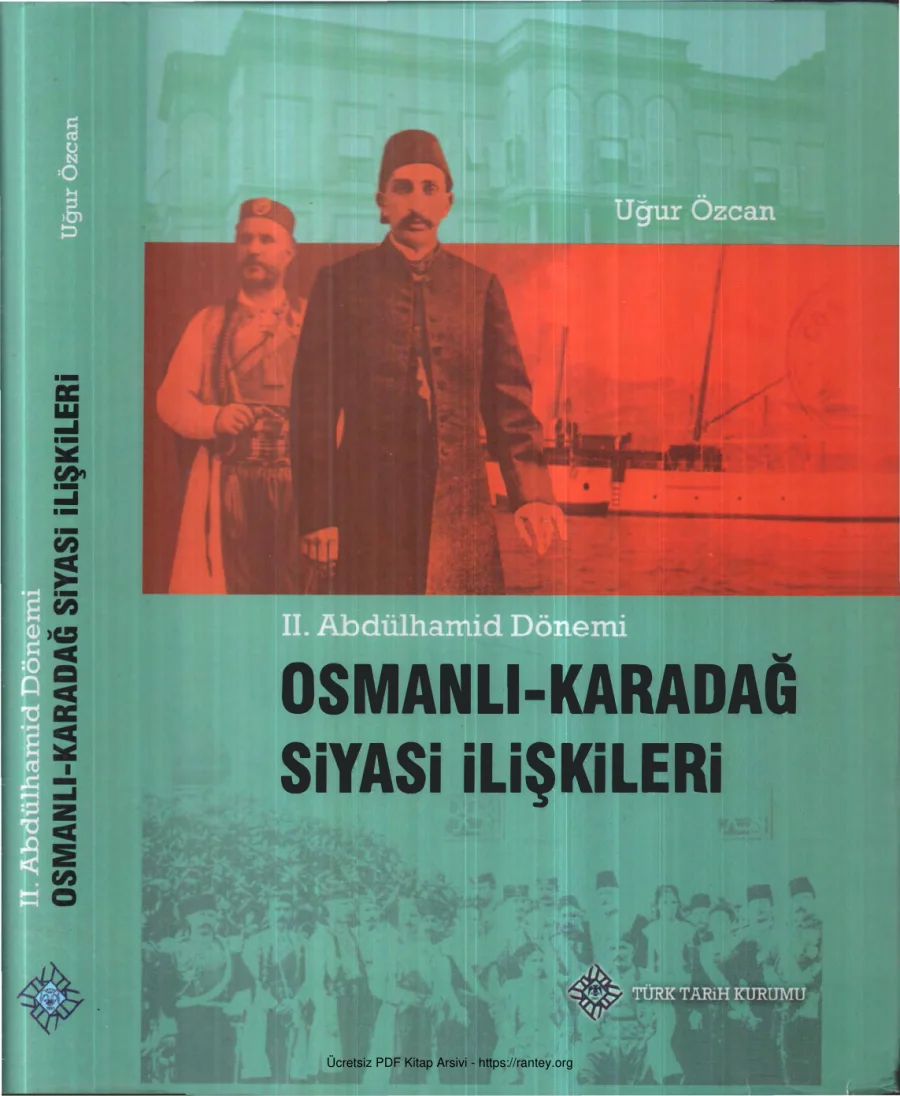 II Abdülhamid Dönemi Osmanlı Karadağ Siyasi İlişkileri kapak görseli