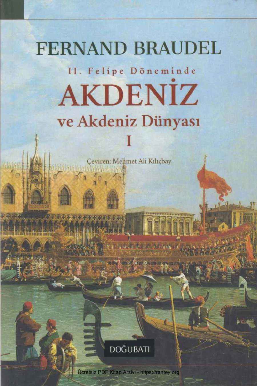 II Felipe Döneminde Akdeniz ve Akdeniz Dünyası I kapak görseli