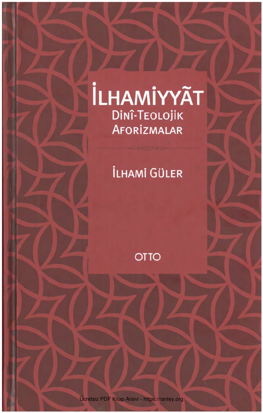 İlhamiyyat 1 Dini Teolojik Aforizmalar Otto Yayınları kapak görseli