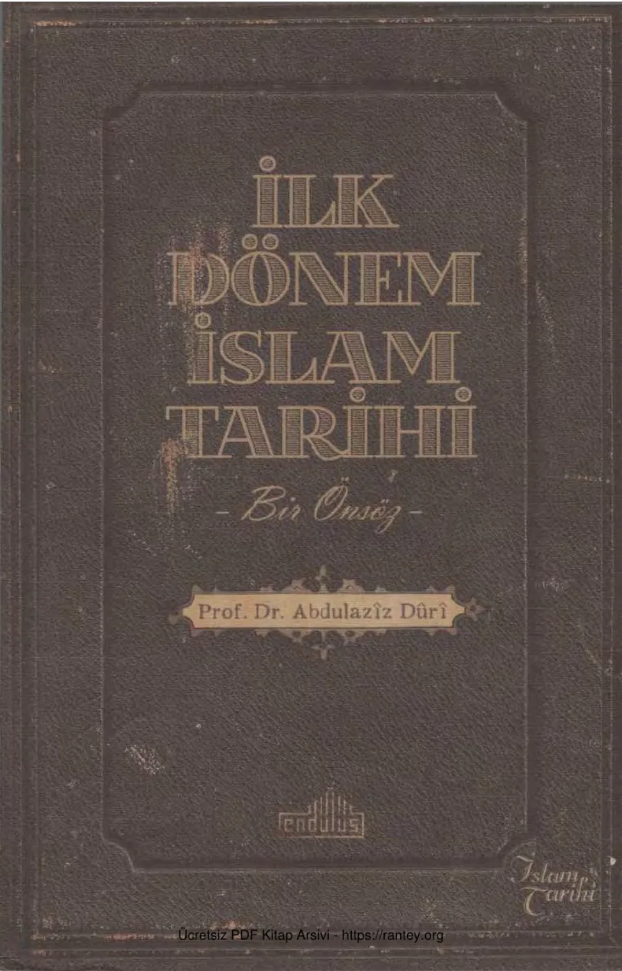 İlk Dönem İslm Tarihi Endülüs Yayınları kapak görseli